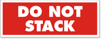 Do Not Stack Label Packing Label