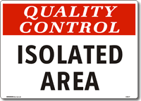 Quality Control Sign - Isolated Area