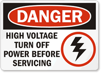 Danger High Voltage Turn Off Power Sign