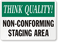 Non Conforming Staging Area Sign