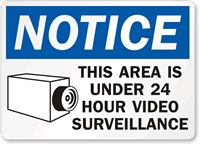 Notice This Area Under Video Surveillance Sign