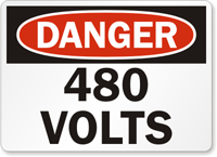 Danger 480 Volts Sign