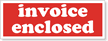 Invoice Enclosed Label