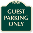 Guest Parking Only Sign