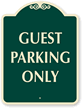 Guest Parking Only Sign