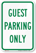 Guest Parking Only Sign