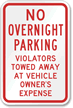 No Overnight Parking Violators Towed Sign