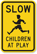Slow, Children at Play Aluminum Sign