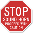 Stop Sound Horn Proceed With Caution Sign