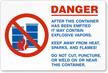 Danger After this Container Emptied  - May Contain Explosive Vapors
