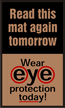 Wear Eye Protection Mat