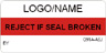Reject if Seal is Broken Label