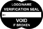 Verification Seal - Void if Broken Label