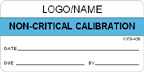 Non-Critical Calibration Label [add name or logo]