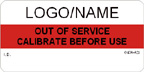 Custom Out of Service, Calibrate Before Use Label