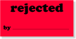 Rejected by QC Labels