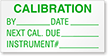 Calibration: By/Date/Next Cal. Due/Instrument# - Green