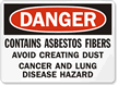 Danger Asbestos Cancer Lung Hazard Sign