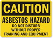 Danger Asbestos Cancer Lung Hazard Sign