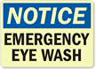 Notice: Emergency Eye Wash Sign