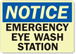 Notice: Emergency Eye Wash Station Sign