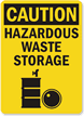 Caution Hazardous Waste Storage Sign
