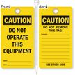 Do Not Operate This Equipment Lockout Tag