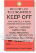 Do Not Use This Scaffold Self-Laminating Tags