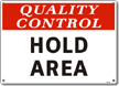 Quality Control: Hold Area