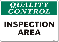 Quality Control Inspection Area Sign
