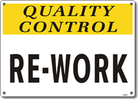 Quality Control Sign - Re-Work
