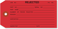 Bright red Tag clearly mark rejected defective material.